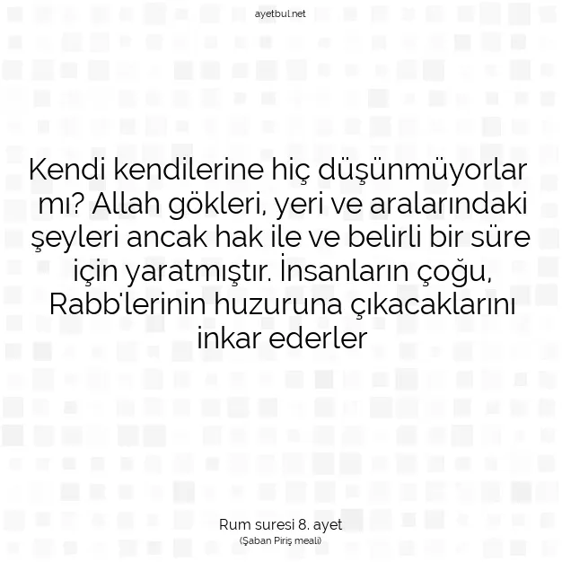Ayetbul | Kuran Mealleri | Quran | Rum suresi 8. ayet