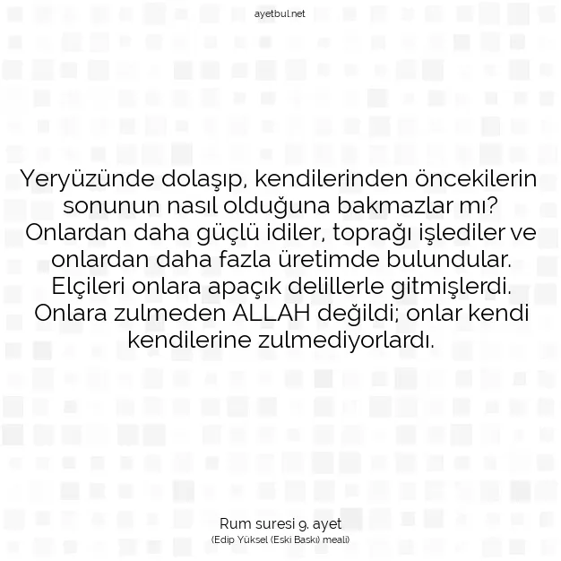 Ayetbul | Kuran Mealleri | Quran | Rum suresi 9. ayet