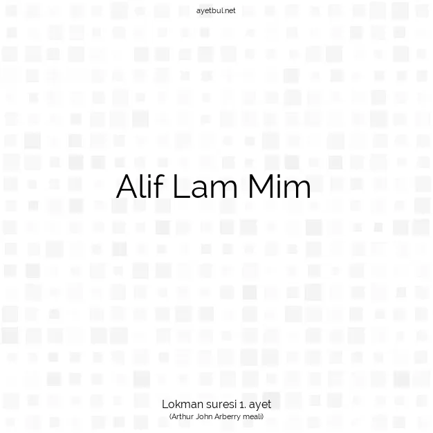Ayetbul | Kuran Mealleri | Quran | Lokman suresi 1. ayet