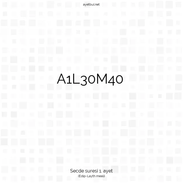 Ayetbul | Kuran Mealleri | Quran | Secde suresi 1. ayet