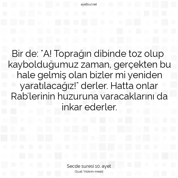 Ayetbul | Kuran Mealleri | Quran | Secde suresi 10. ayet