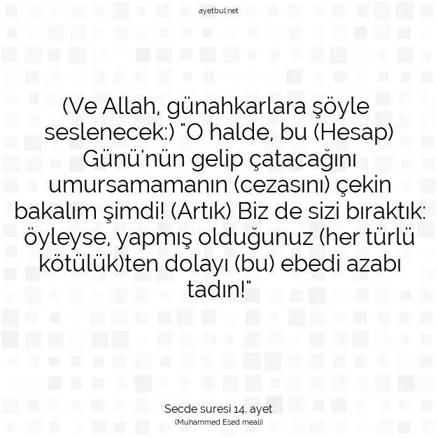 Ayetbul | Kuran Mealleri | Quran | Secde suresi 14. ayet
