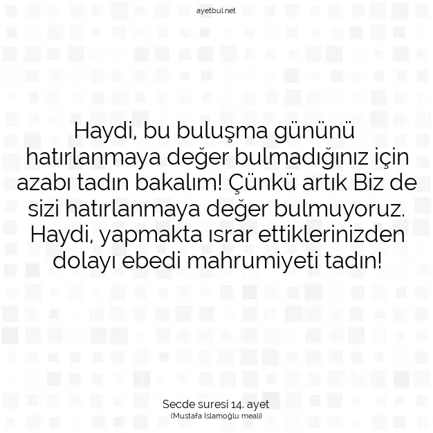 Ayetbul | Kuran Mealleri | Quran | Secde suresi 14. ayet