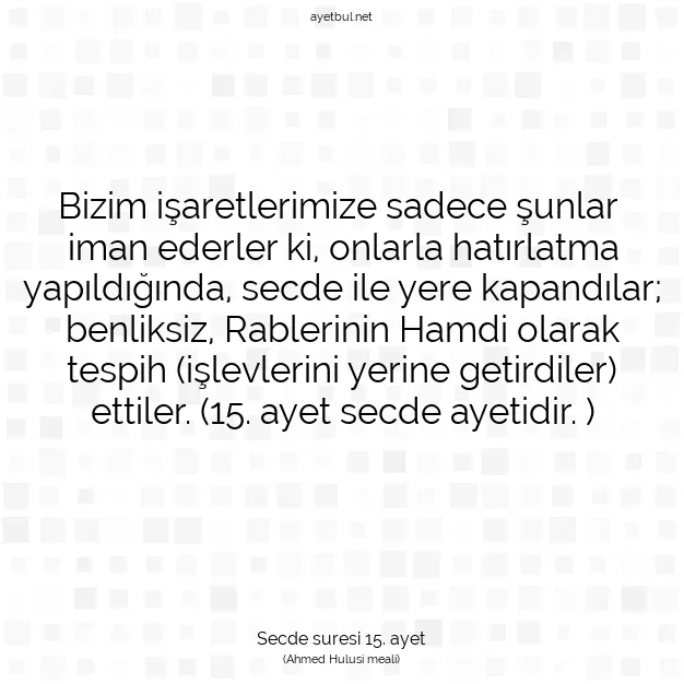 Ayetbul | Kuran Mealleri | Quran | Secde suresi 15. ayet