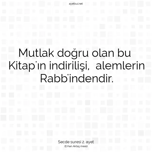 Ayetbul | Kuran Mealleri | Quran | Secde suresi 2. ayet