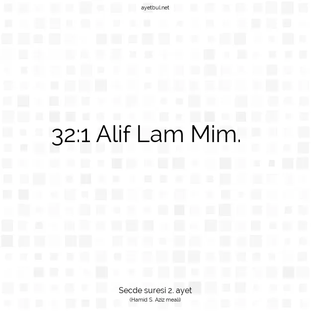 Ayetbul | Kuran Mealleri | Quran | Secde suresi 2. ayet