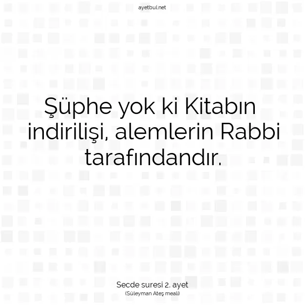 Ayetbul | Kuran Mealleri | Quran | Secde suresi 2. ayet