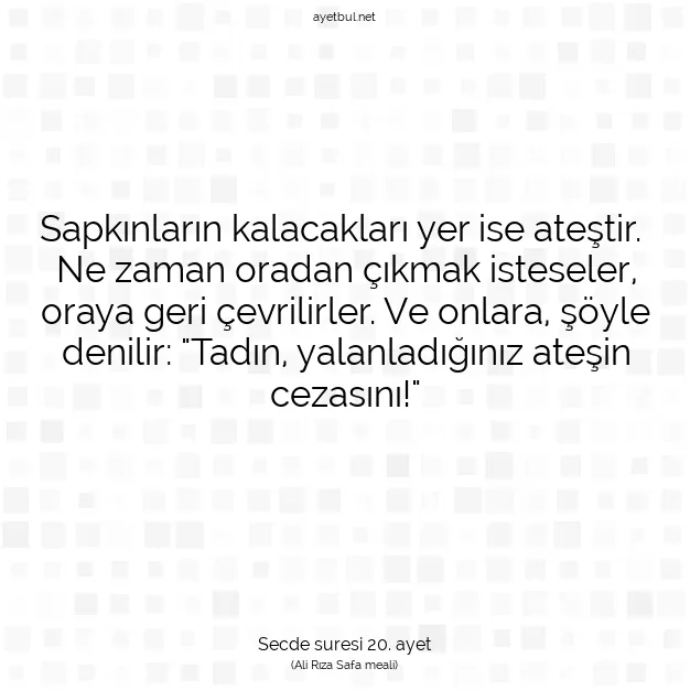 Ayetbul | Kuran Mealleri | Quran | Secde suresi 20. ayet