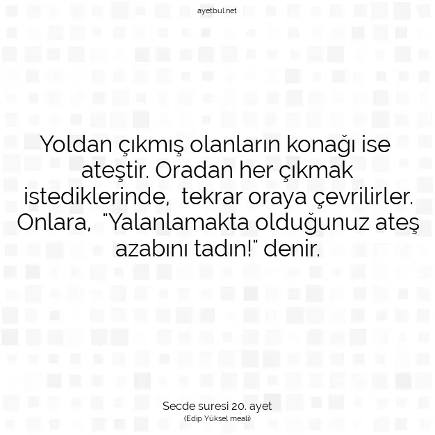 Ayetbul | Kuran Mealleri | Quran | Secde suresi 20. ayet