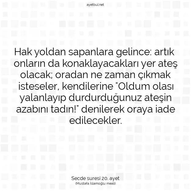 Ayetbul | Kuran Mealleri | Quran | Secde suresi 20. ayet