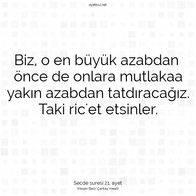 Ayetbul | Kuran Mealleri | Quran | Secde suresi 21. ayet