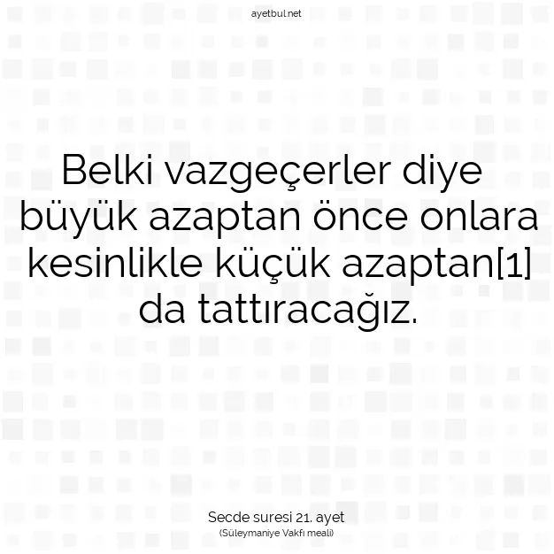 Ayetbul | Kuran Mealleri | Quran | Secde suresi 21. ayet