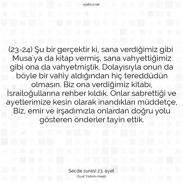 Ayetbul | Kuran Mealleri | Quran | Secde suresi 23. ayet