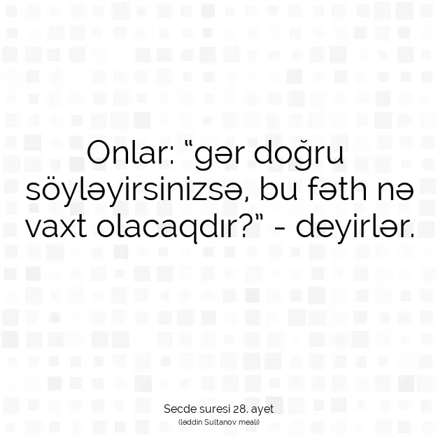 Ayetbul | Kuran Mealleri | Quran | Secde suresi 28. ayet