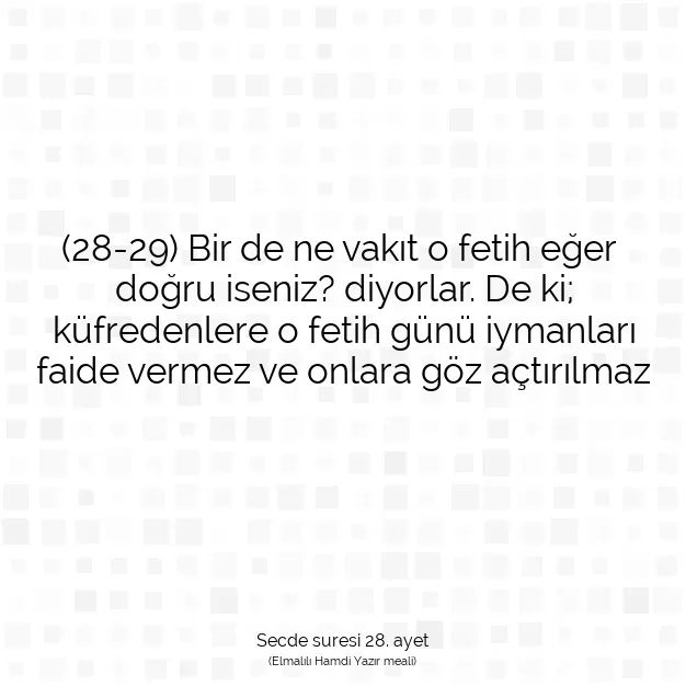 Ayetbul | Kuran Mealleri | Quran | Secde suresi 28. ayet