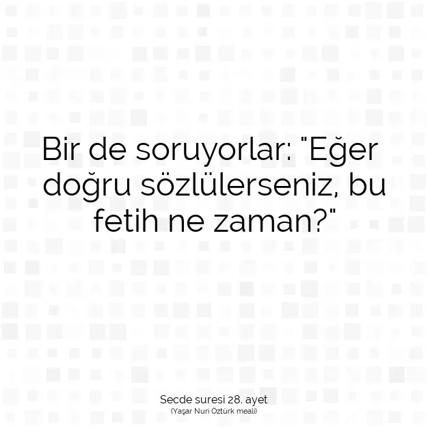 Ayetbul | Kuran Mealleri | Quran | Secde suresi 28. ayet