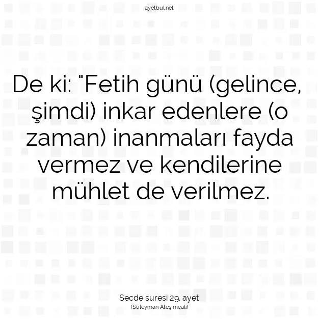 Ayetbul | Kuran Mealleri | Quran | Secde suresi 29. ayet