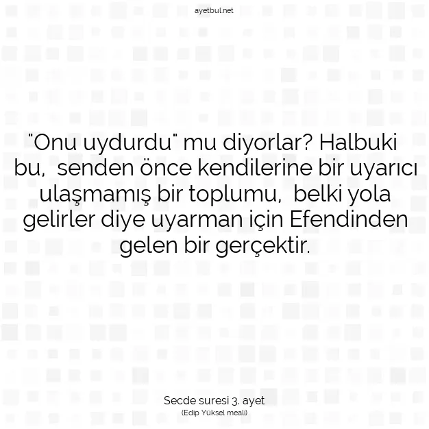 Ayetbul | Kuran Mealleri | Quran | Secde suresi 3. ayet