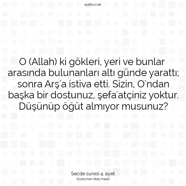 Ayetbul | Kuran Mealleri | Quran | Secde suresi 4. ayet