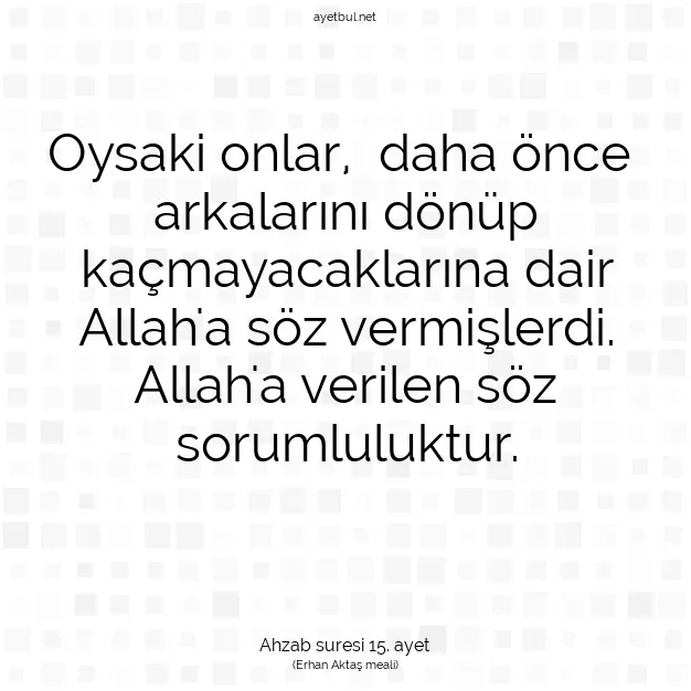 Ayetbul | Kuran Mealleri | Quran | Ahzab suresi 15. ayet