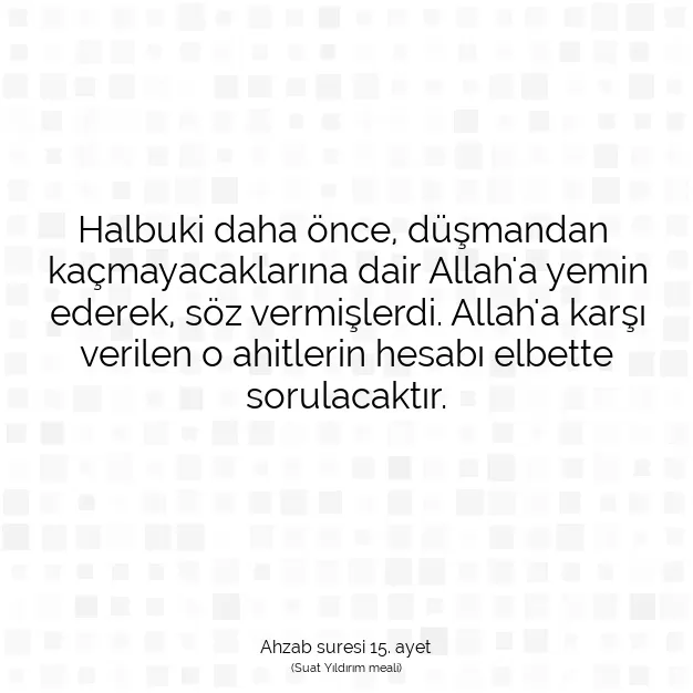 Ayetbul | Kuran Mealleri | Quran | Ahzab suresi 15. ayet