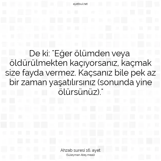 Ayetbul | Kuran Mealleri | Quran | Ahzab suresi 16. ayet