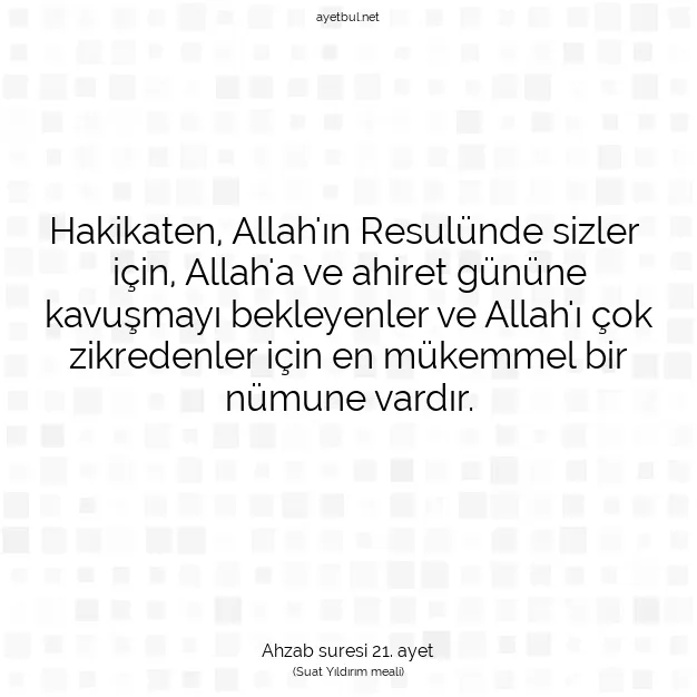 Ayetbul | Kuran Mealleri | Quran | Ahzab suresi 21. ayet