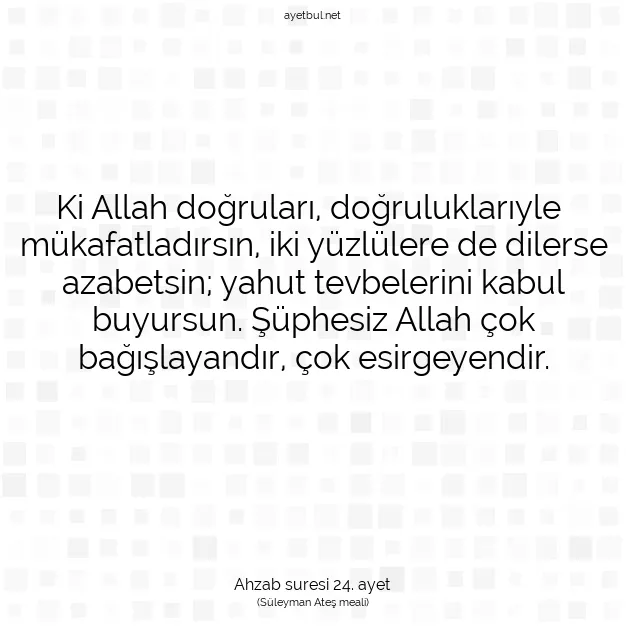 Ayetbul | Kuran Mealleri | Quran | Ahzab suresi 24. ayet