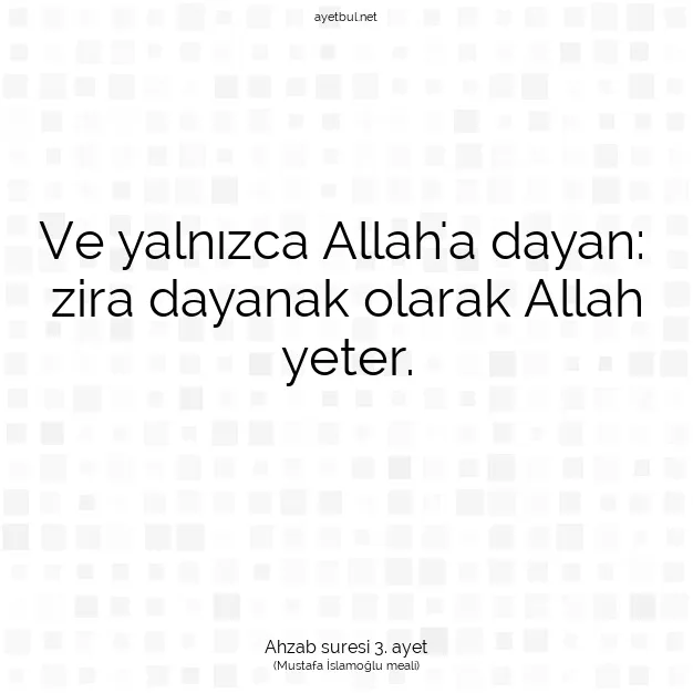 Ayetbul | Kuran Mealleri | Quran | Ahzab suresi 3. ayet
