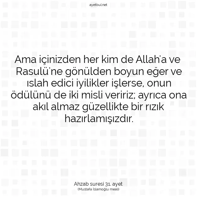 Ayetbul | Kuran Mealleri | Quran | Ahzab suresi 31. ayet