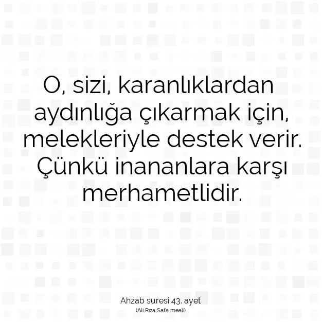 Ayetbul | Kuran Mealleri | Quran | Ahzab suresi 43. ayet