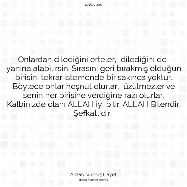 Ayetbul | Kuran Mealleri | Quran | Ahzab suresi 51. ayet
