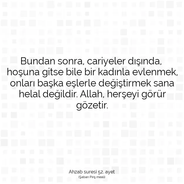 Ayetbul | Kuran Mealleri | Quran | Ahzab suresi 52. ayet