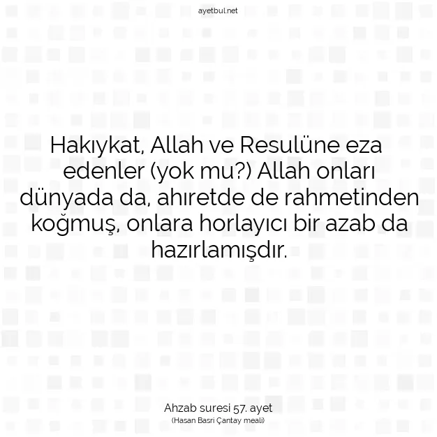 Ayetbul | Kuran Mealleri | Quran | Ahzab suresi 57. ayet