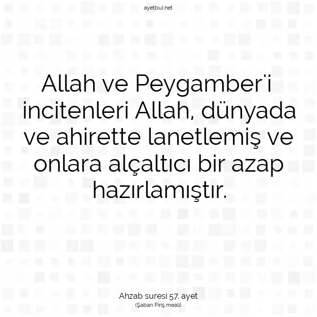 Ayetbul | Kuran Mealleri | Quran | Ahzab suresi 57. ayet