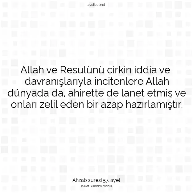 Ayetbul | Kuran Mealleri | Quran | Ahzab suresi 57. ayet