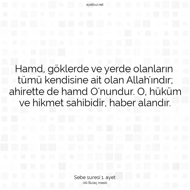Ayetbul | Kuran Mealleri | Quran | Sebe suresi 1. ayet