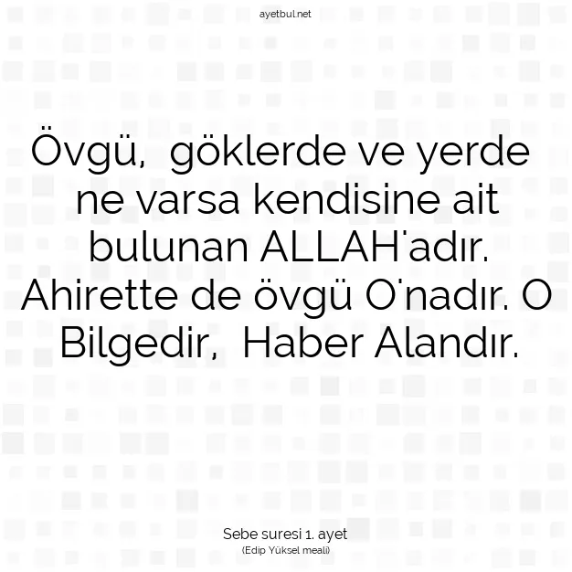 Ayetbul | Kuran Mealleri | Quran | Sebe suresi 1. ayet