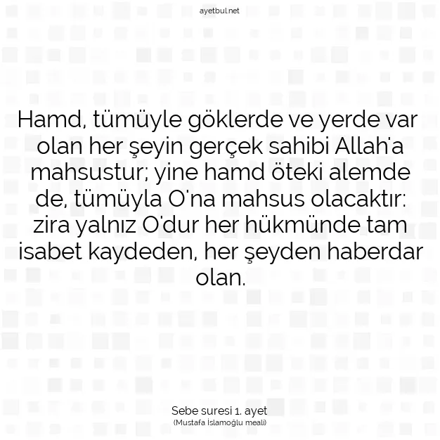 Ayetbul | Kuran Mealleri | Quran | Sebe suresi 1. ayet