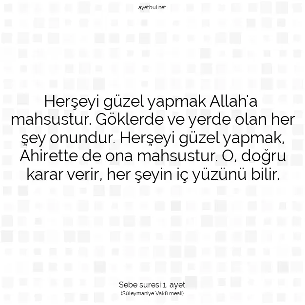 Ayetbul | Kuran Mealleri | Quran | Sebe suresi 1. ayet