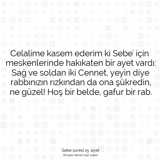 Ayetbul | Kuran Mealleri | Quran | Sebe suresi 15. ayet