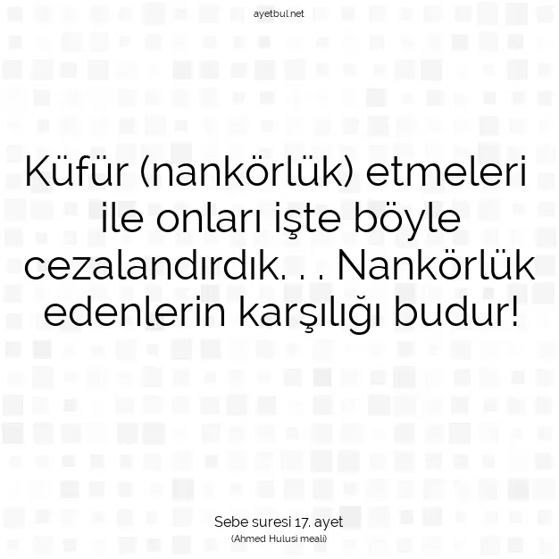 Ayetbul | Kuran Mealleri | Quran | Sebe suresi 17. ayet