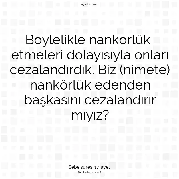 Ayetbul | Kuran Mealleri | Quran | Sebe suresi 17. ayet