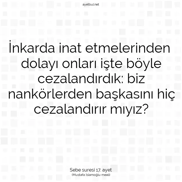 Ayetbul | Kuran Mealleri | Quran | Sebe suresi 17. ayet