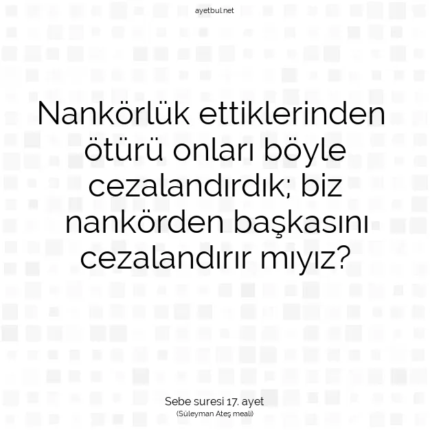 Ayetbul | Kuran Mealleri | Quran | Sebe suresi 17. ayet