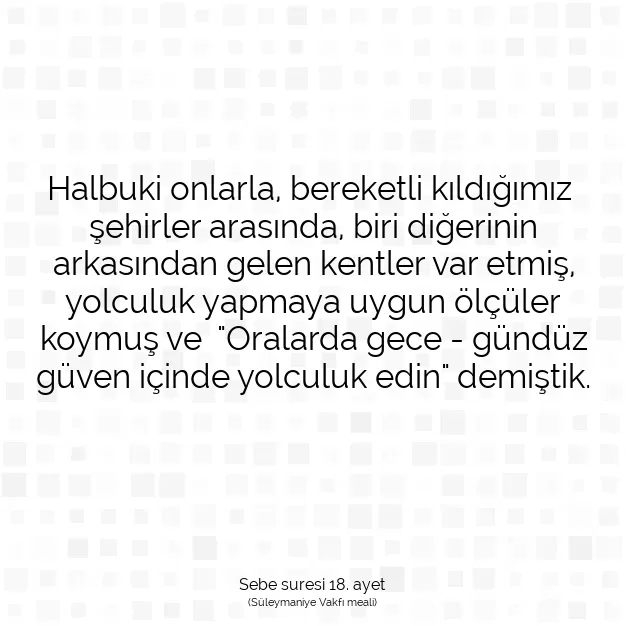 Ayetbul | Kuran Mealleri | Quran | Sebe suresi 18. ayet