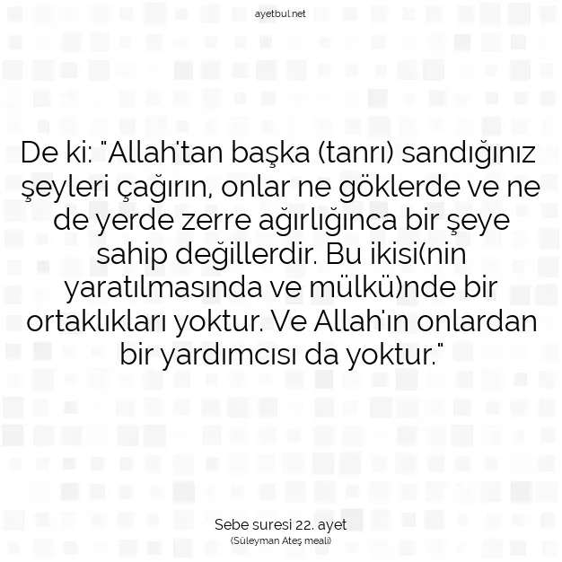 Ayetbul | Kuran Mealleri | Quran | Sebe suresi 22. ayet
