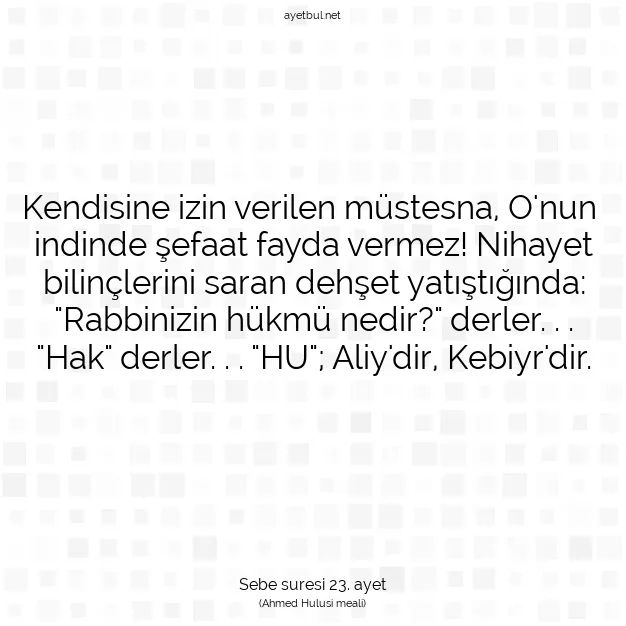 Ayetbul | Kuran Mealleri | Quran | Sebe suresi 23. ayet