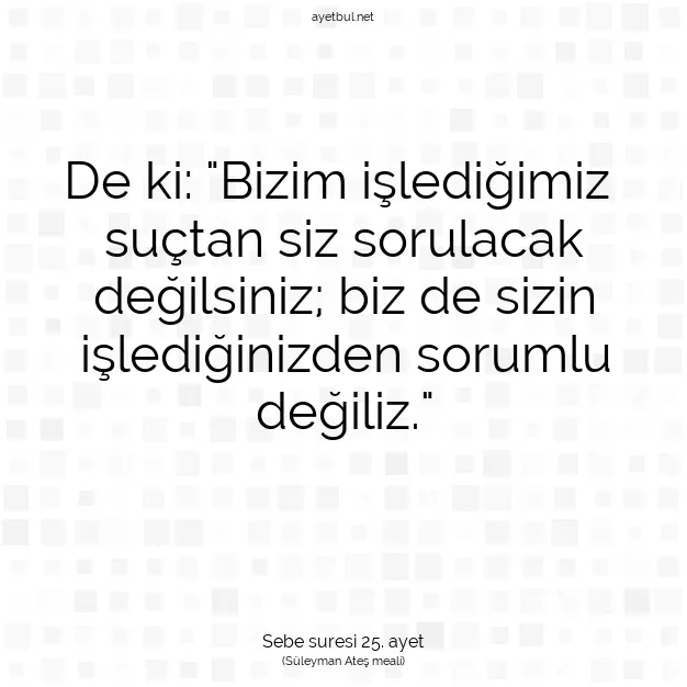 Ayetbul | Kuran Mealleri | Quran | Sebe suresi 25. ayet