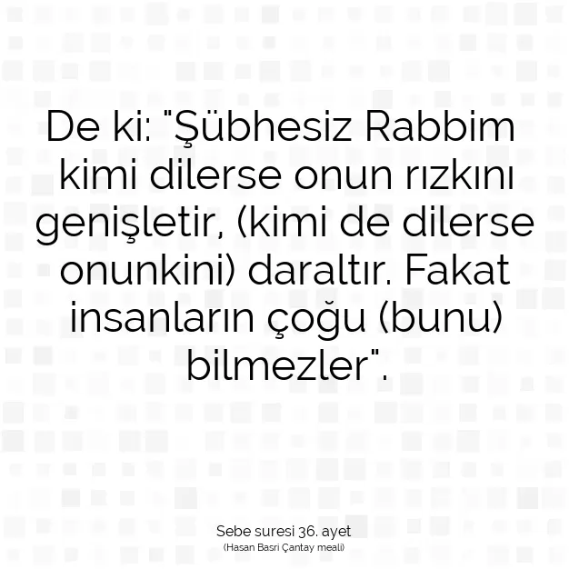 Ayetbul | Kuran Mealleri | Quran | Sebe suresi 36. ayet